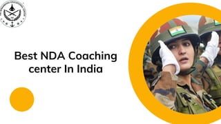 Best NDA Coaching
center In India
 
