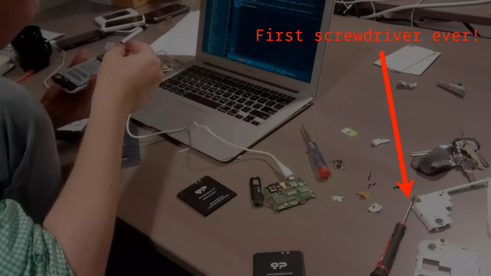 First screwdriver ever! 
 