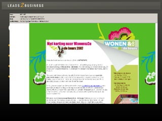 CASE: Wonen & Co Doel: Kaartenverkoop Wonen & Co Bestanden: DVHN, LC, Shoebox Gepersonaliseerde mailing incl afzender Reminder mailing 