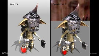 DirectX9   OpenGL ES 2.0
 