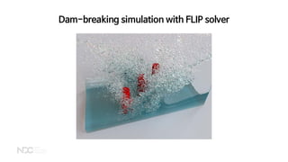 Dam-breaking simulation with FLIP solver
 