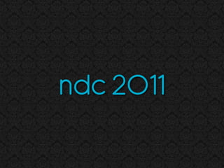 ndc 2011
 