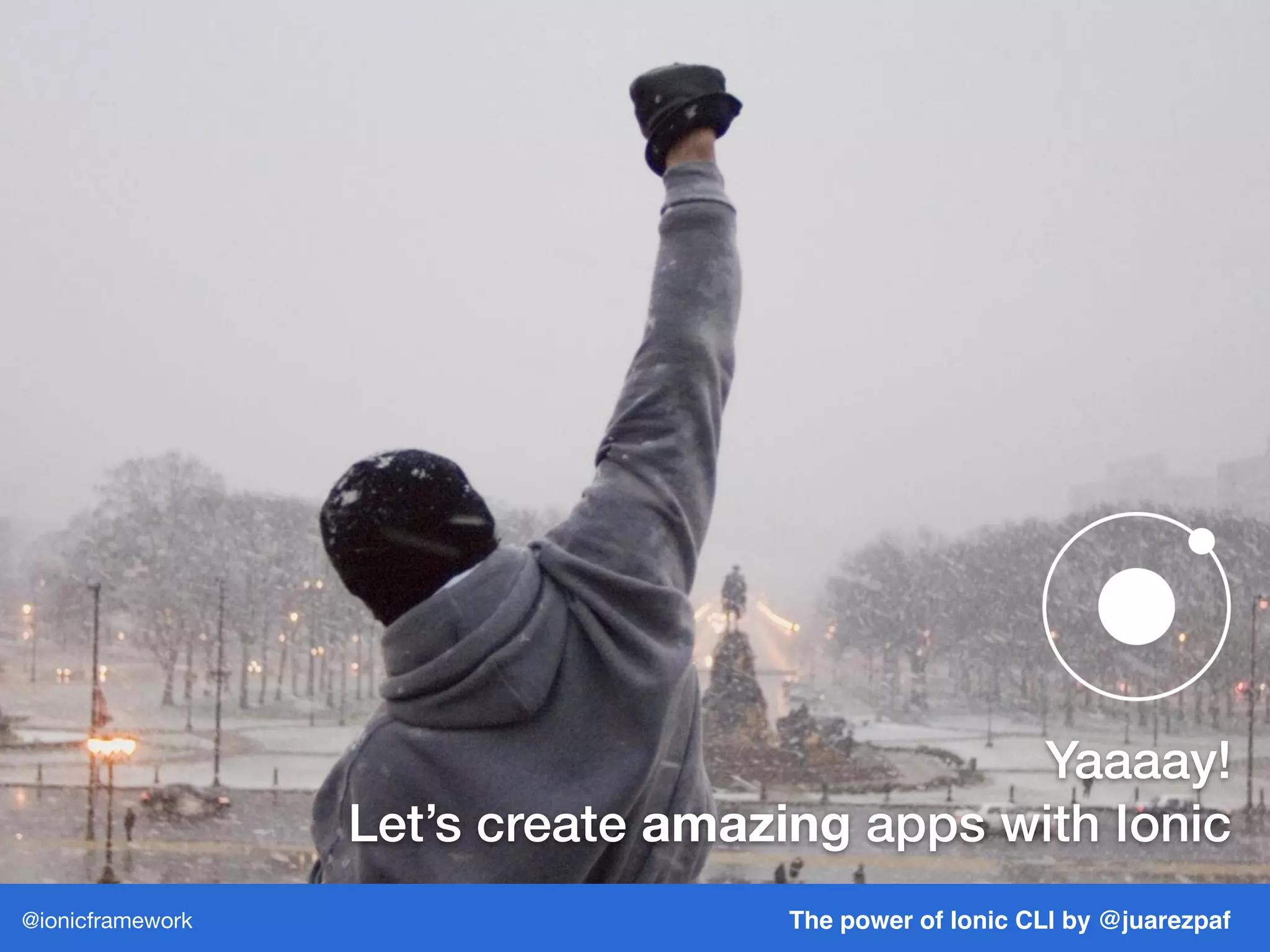 $ ionic ——ionitron
 