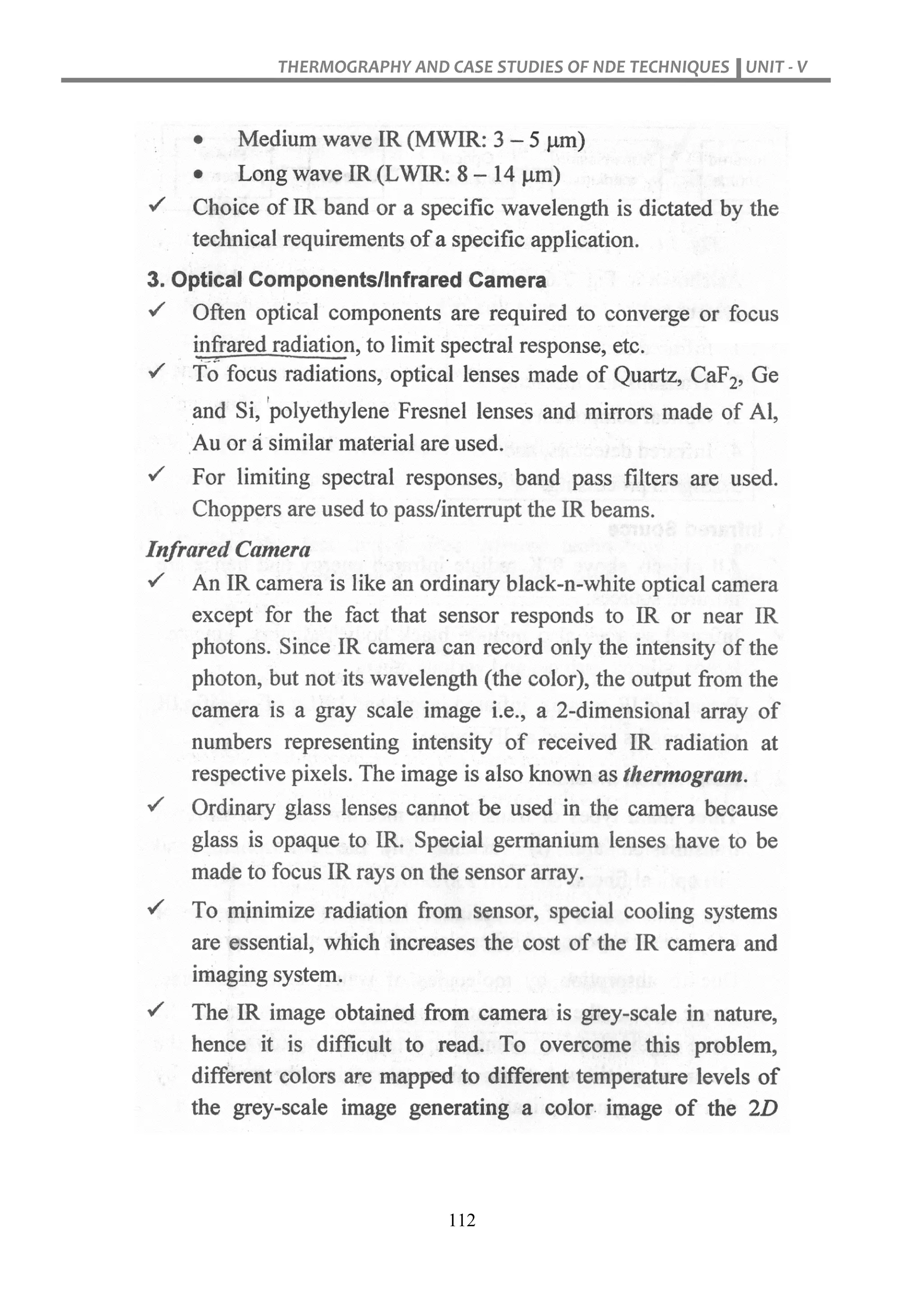 THERMOGRAPHY AND CASE STUDIES OF NDE TECHNIQUES UNIT - V
112
 