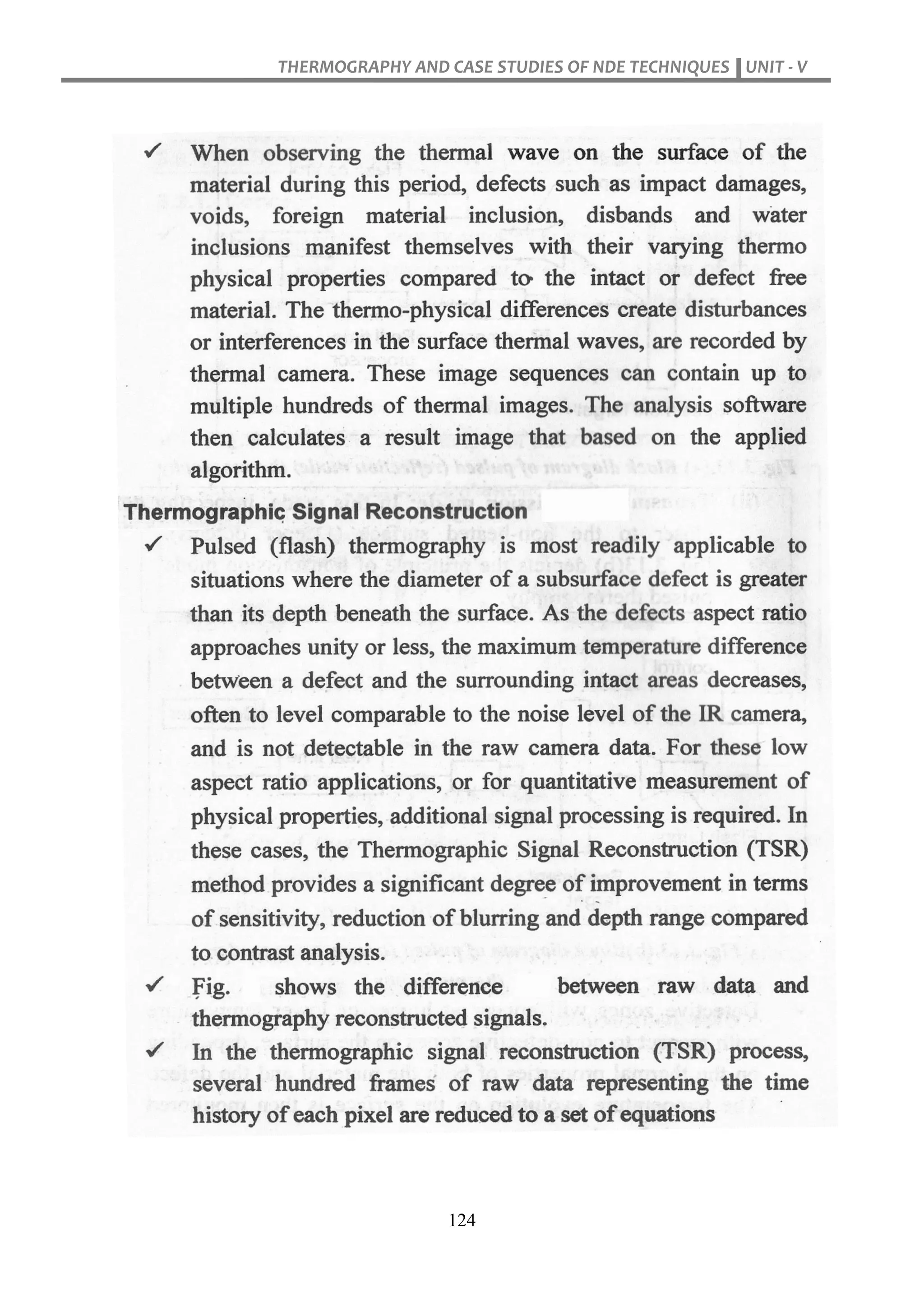 THERMOGRAPHY AND CASE STUDIES OF NDE TECHNIQUES UNIT - V
124
 