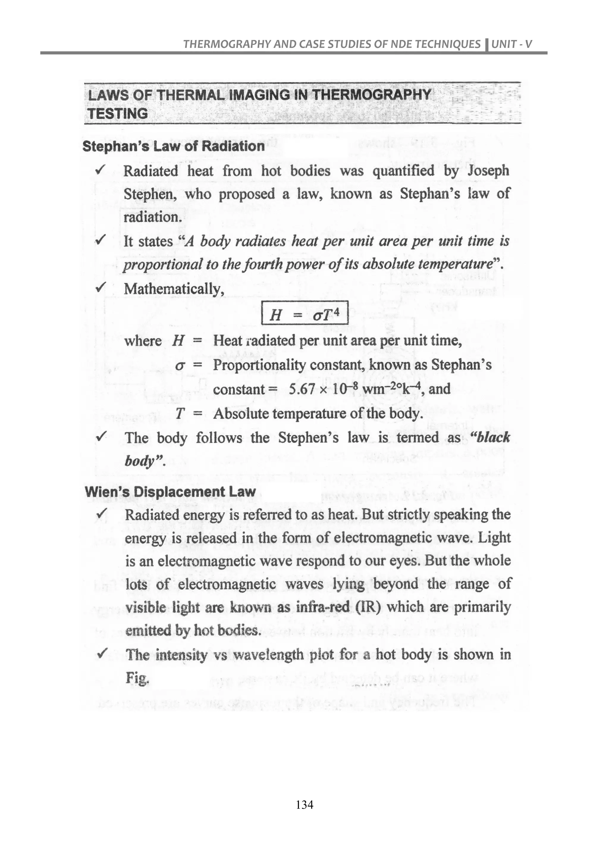 THERMOGRAPHY AND CASE STUDIES OF NDE TECHNIQUES UNIT - V
134
 