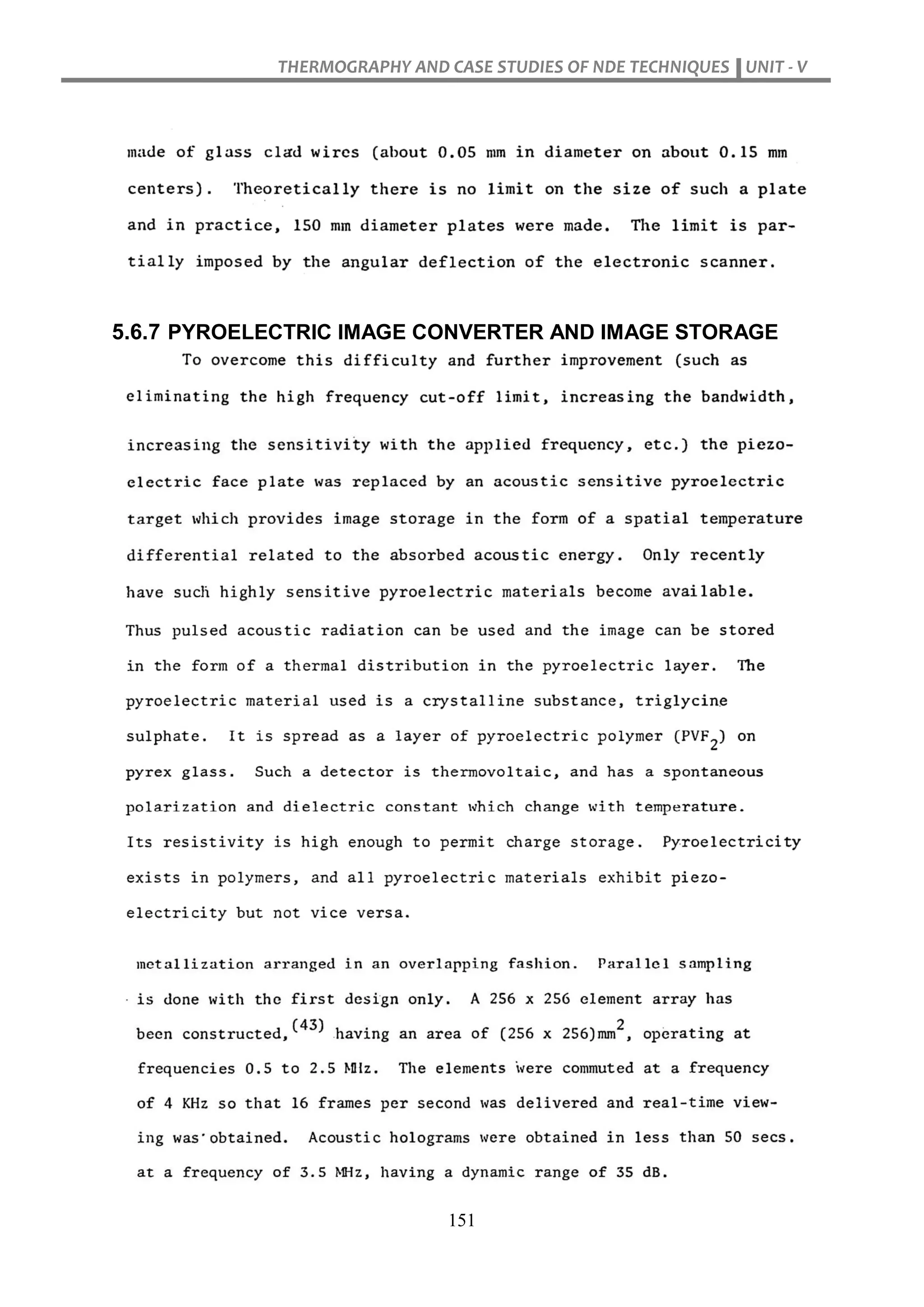 THERMOGRAPHY AND CASE STUDIES OF NDE TECHNIQUES UNIT - V
151
5.6.7 PYROELECTRIC IMAGE CONVERTER AND IMAGE STORAGE
 