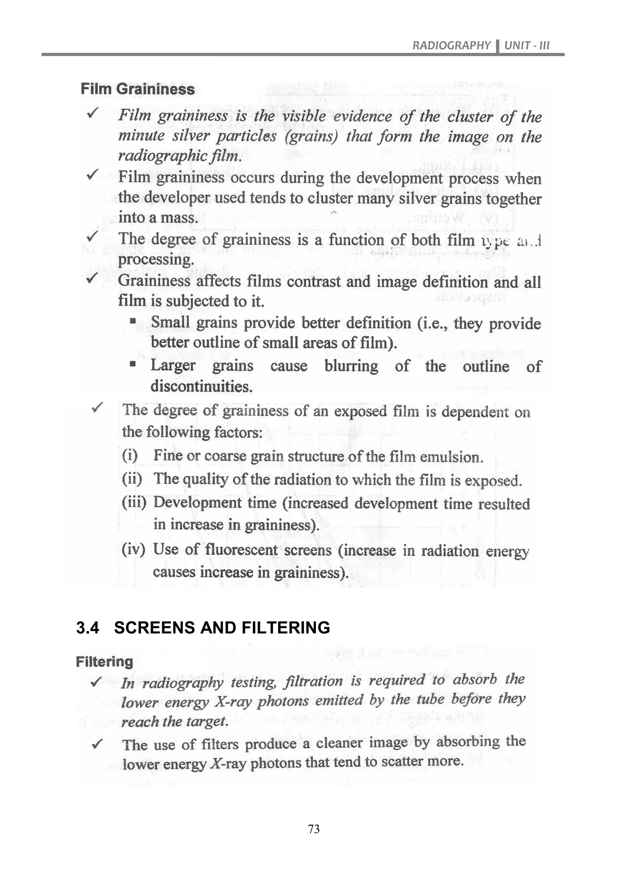RADIOGRAPHY UNIT - III
73
3.4 SCREENS AND FILTERING
 