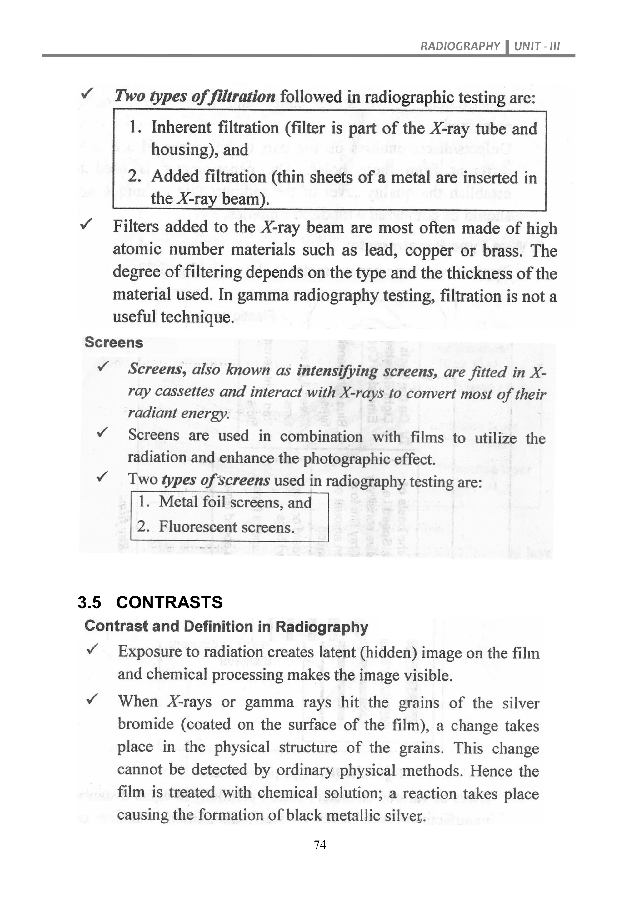 RADIOGRAPHY UNIT - III
74
3.5 CONTRASTS
 