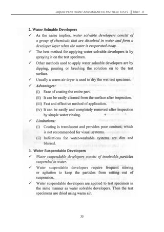 LIQUID PENETRANT AND MAGNETIC PARTICLE TESTS UNIT - II
35
 