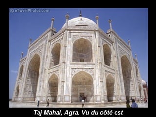 Taj Mahal, Agra. Vu du côté est 
