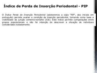 íNdices de condição periodontal