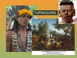 TUPINIQUINS