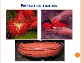 PREPARO DA TINTURA
 