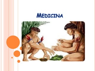 MEDICINA
 