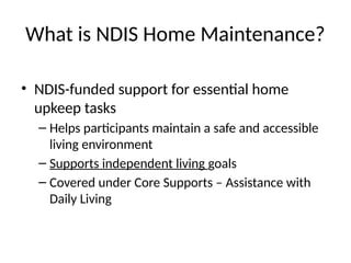 NDIS Home Maintenance Services | Safe & Accessible Homes | PPTX