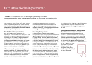 36
Team Utforske har i 2021 arbeidet med å styrke NDLA som
utvikler av interaktive innholdstyper, som for eksempel
NDLA Virtual Tour og NDLA Topic Map. Dette arbeidet har
blitt aktualisert i forbindelse med fagfornyelsen og ønsket
om flere nye typer læringsresurser.
Samarbeid med internasjonale aktører
Mens NDLA tidligere brukte eksisterende H5P-
innholdstyper, er vi nå etablert som en aktør som er med
på å utvide H5P-repertoaret og styrke nettverket rundt
utvikling av H5P som system. Vi ser det som strategisk
viktig at H5P-kompetanse utvikles i flere IT-miljøer.
Derfor er det nødvendig at innholdstypene som utvikles,
gir verdi til et innovasjonsmiljø i form av gjenbrukbar
og bærekraftig kode. For å få til dette jobber vi sammen
med flere internasjonale aktører innen OER, blant andre
Klascement (Nederland) og Unit (Frankrike).
H5P-elementer er ulike typer interaktive oppgaver hvor
brukerne for eksempel skal sortere ord, setninger eller
bilder i rekkefølge, velge rett alternativ, klikke på rett
objekt, fylle ut rett ord og liknende. De H5P-typene NDLA
selv utvikler, støtter opp om refleksjon og utforsking i
større grad enn det de tradisjonelle typene gjør.
NDLA publiserer alle egenutviklede innholds- og
oppgavetypene på eget GitHub-område. Vi har i dag
ni egenutviklede oppgavetyper, som alle inviterer til
utforsking og refleksjon. Tradisjonelle H5P-oppgavetyper
er i større grad av reproduserende karakter.
Leseverktøy for lange tekster
Et av fjorårets store prosjekter var utvikling av et
leseverktøy. Vi vil gjerne presentere lengre litterære tekster
og andre lengre kildetekster på en bedre måte enn vi kan
få til på en nettside. Resultater fra forskningsprosjektet
E-READ Cost, med Lesesenteret i Stavanger i spissen, viste
at det kan by på flere utfordringer å lese tekst på skjerm.
Samtidig viste resultatene at lesing på skjerm kan ha sine
fordeler dersom teksten tilpasses og skreddersys etter
lesernes preferanser. Med bakgrunn i disse erfaringene
ønsket NDLA å lage en løsning for visning av lengre tekster.
Løsningen som vi har tatt i bruk, er utviklet internt i NDLA.
Den tar utgangspunkt i lesesystemet Readium JS, som
er basert på åpen kildekode. Verktøyet kan vise bøker i
EPUB-formatet. Dette er et åpent format som er spesielt
tilpasset visning av bøker på skjerm. I leseverktøyet vårt
kan elevene selv tilpasse tekstvisningen ut fra egne behov
og preferanser. Vi har i tillegg lagt til egen funksjonalitet,
som for eksempel lesestopp, der elevene kan møte
refleksjonsspørsmål eller tilleggsinformasjon mens
de leser.
Pilotprosjekt om samarbeids- og delingsarena
Team Utforske har i samarbeid med en ekstern
konsulent utarbeidet et beslutningsgrunnlag for
utvikling av framtidas samarbeids- og delingsarena.
Gjennom et pilotprosjekt fikk vi testet ut flere mulige
scenarier og gjennomført flere brukerundersøkelser.
Hovedkonklusjonen er at utviklingen av en samarbeids-
og delingsarena bør være tett sammenkoblet med
utvikling av brukerstyrte funksjoner i NDLA-plattformen.
Da kan vi legge til rette for en
tjeneste der samarbeid og
deling kan utvikle seg
skrittvis, fra enkel deling i
mindre grupper til samarbeid
og deling med mange.
I NDLA har vi vår egen sandkasse for utvikling av ny teknologi. I 2021 førte
utforskingsprosessene til nye interaktive innholdstyper og utvikling av en leseapplikasjon.
Flere interaktive læringsressurser
 