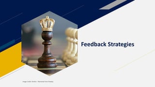 Feedback Strategies
Image Credit: klimkin – Retrieved from Pixabay
 