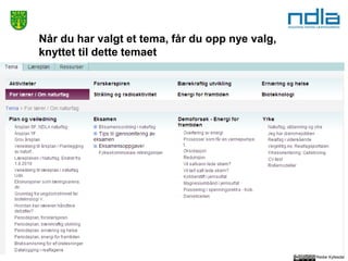 Reidar Kyllesdal
Når du har valgt et tema, får du opp nye valg,
knyttet til dette temaet
 