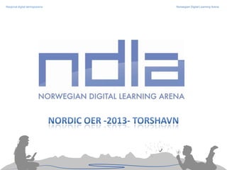 Nasjonal digital læringsarena Norwegian Digital Learning Arena
 