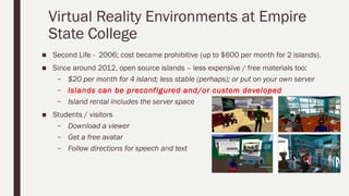  Open SUNY NDLW: Using open source virtual-reality environments for community building online