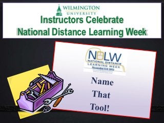 Instructors Celebrate
National Distance Learning Week
 