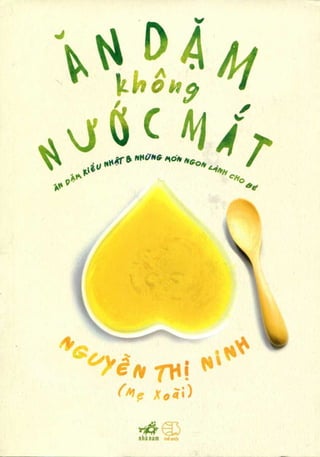 Sách Ăn Dặm Không Nước Mắt - Nguyễn Thị Ninh