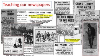 Teaching our newspapers
Images: Nixon The Silver State 05.27.1916; Minstrel Clarence The Silver
State 09.02.1915; Bring Japs The Daily Silver State 06.01.1907;
Whitecaps Walker Lake Bulletin 12.01.1897 ; race suicide WLB 1903;
Black Plague The Silver State 1913.12.02; Negro killed 1899.03.24 The
Silver State; opium dens Morning Appeal 05.15.1883; William in the N
Silver State 07.29.1916; Jap wants out The Daily silver state 04.27.1907;
 