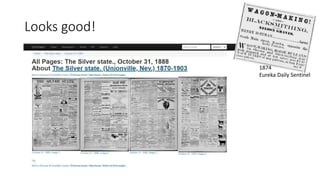 Looks good!
1874
Eureka Daily Sentinel
 