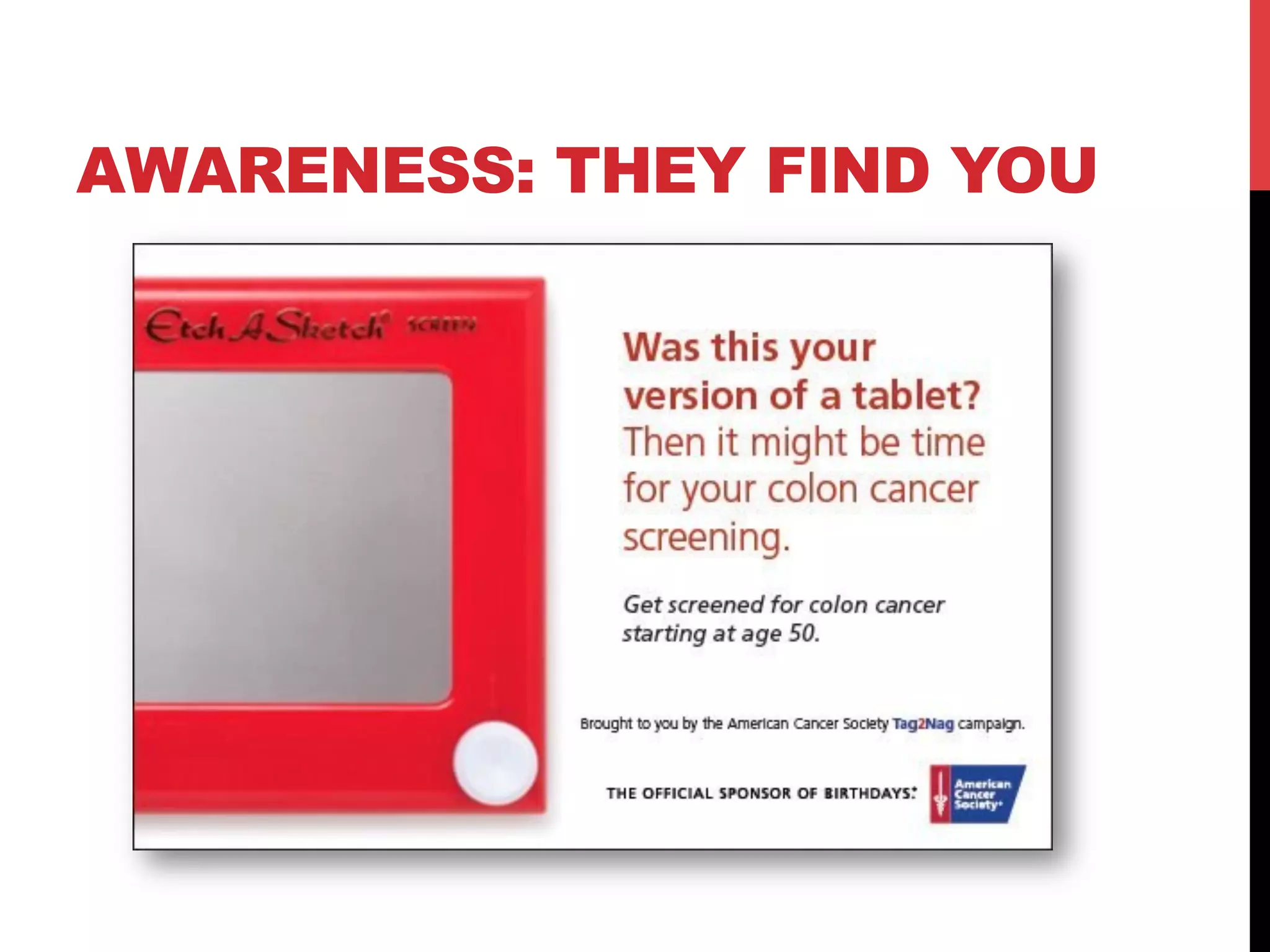 AWARENESS: THEY FIND YOU
 