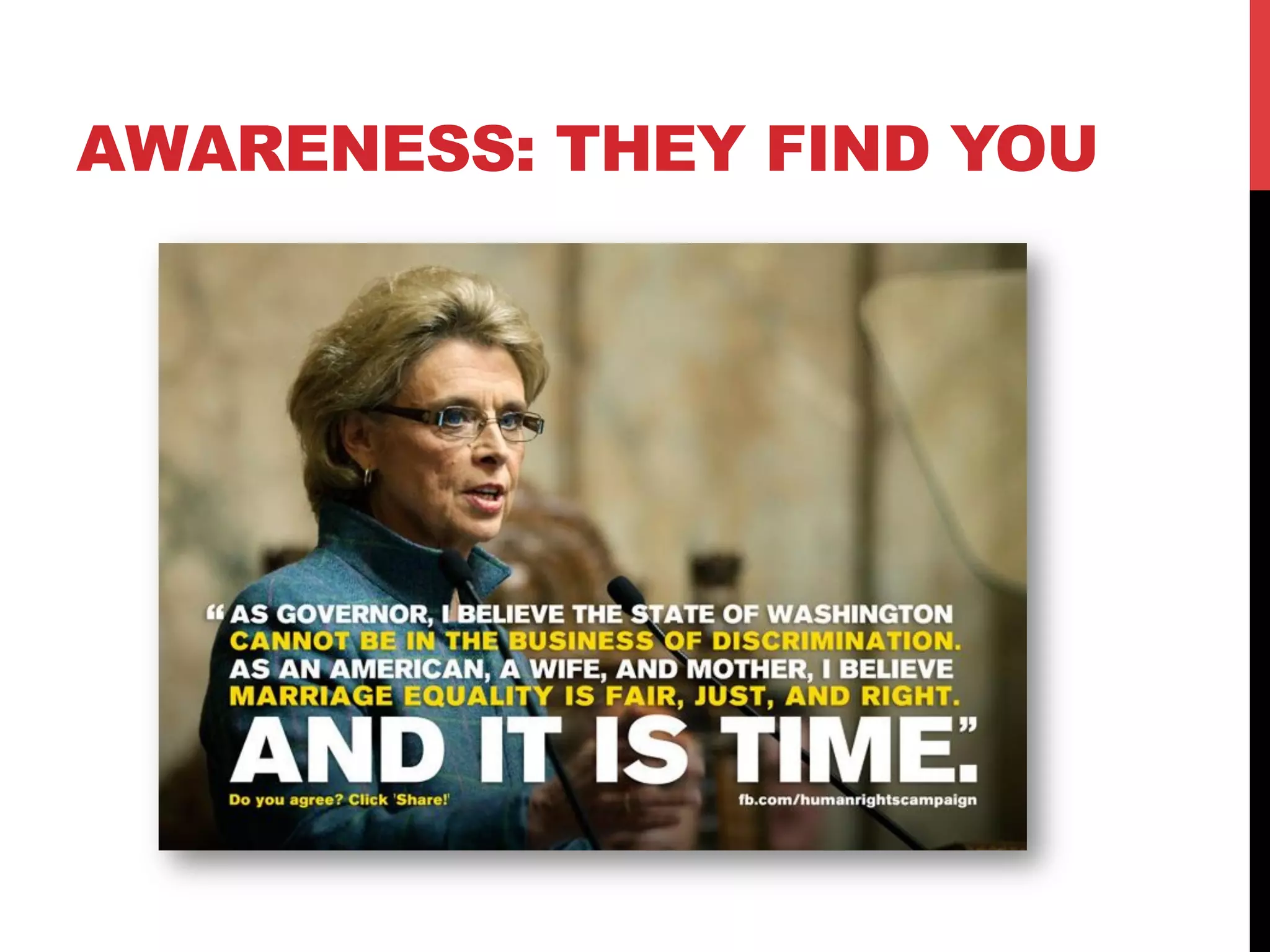 AWARENESS: THEY FIND YOU
 