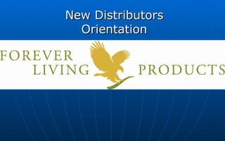 New Distributors Orientation 