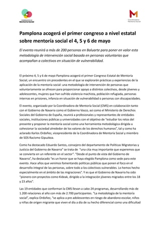 Pamplona acogerá el primer congreso a nivel estatal
sobre mentoría social el 4, 5 y 6 de mayo
El evento reunirá a más de 2...