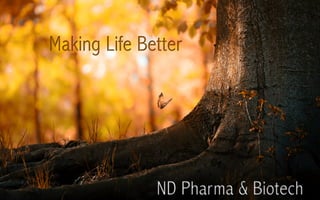  Nd pharma making life better 