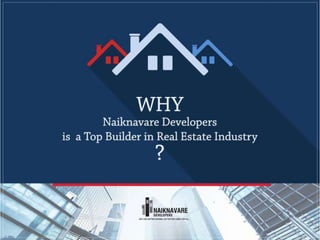 Why Naiknavare Developers is Top Builder in Real Estate Industry