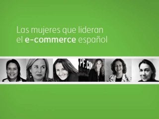 Las mujeres que están haciendo el ecommerce español 