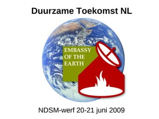 Duurzame Toekomst NL NDSM-werf 20-21 juni 2009 