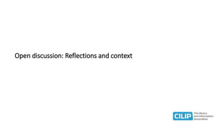 Open discussion: Reflections and context
 
