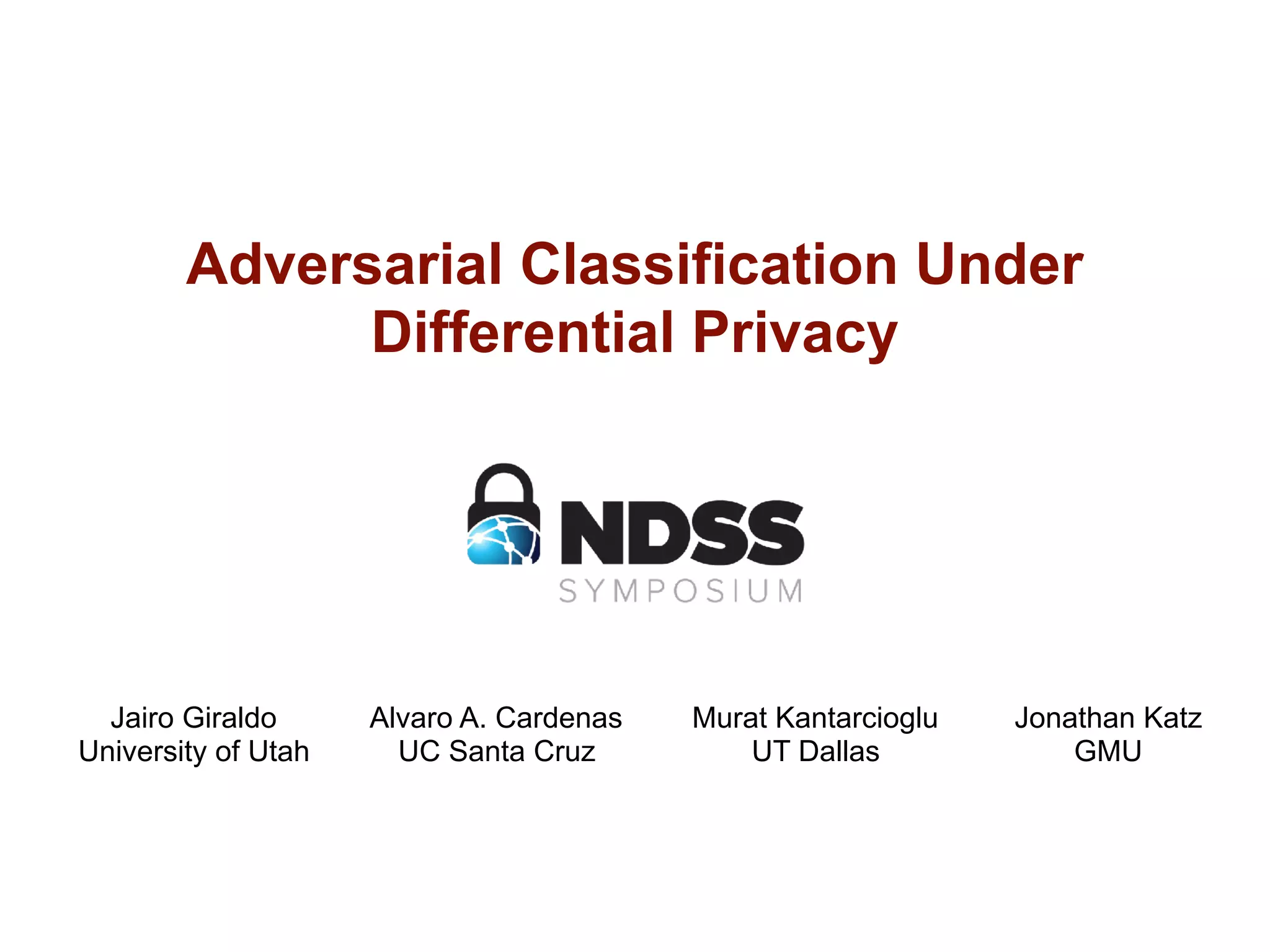 Adversarial Classification Under Differential Privacy PPT