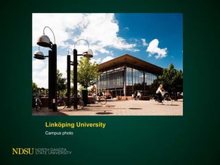 Linköping University
Campus photo

 
