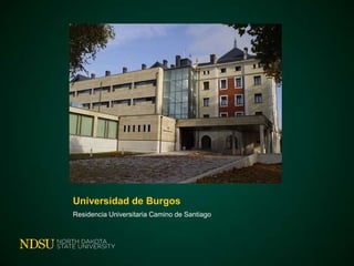 Universidad de Burgos
Residencia Universitaria Camino de Santiago

 