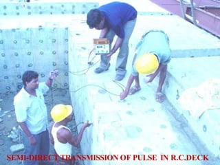 SEMI-DIRECT TRANSMISSION OF PULSE IN R.C.DECK
 