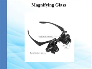 Magnifying Glass
 
