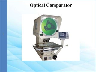 Optical Comparator
 