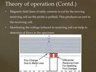 Tubular Non Destructive techniques (Remote field testing and Internal ...