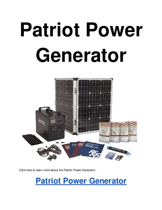 Patriot power generator