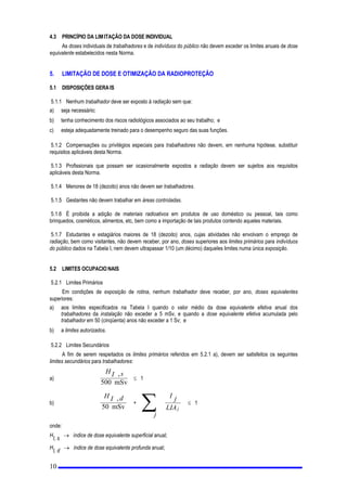 GROLPLWH SULPiULR SDUDWUDEDOKDGRUHV
 ÈUHD6XSHUYLVLRQDGD iUHD UHVWULWD QDTXDODVGRVHV HTXLYDOHQWHV HIHWLYDV DQXDLVVmRPDQWLGDVLQIHULRUHVD
WUrVGpFLPRV 