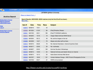 http://listserv.muohio.edu/scripts/wa.exe?S1=archives
 