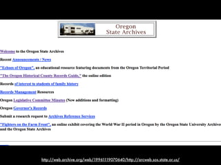 http://web.archive.org/web/19961119070640/http://arcweb.sos.state.or.us/
 