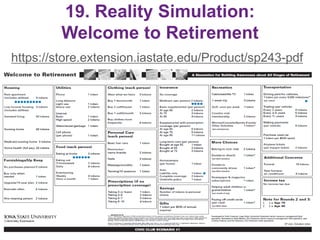 19. Reality Simulation:
Welcome to Retirement
https://store.extension.iastate.edu/Product/sp243-pdf
29
 